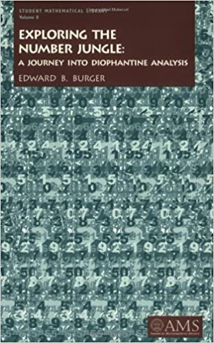 Exploring the Number Jungle: A Journey into Diophantine Analysis (Student Mathematical Library