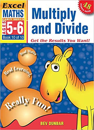 Early Skills: Multiply and Divide ( 5 - 6 ) Bev Dunbar BookBuzz.Store