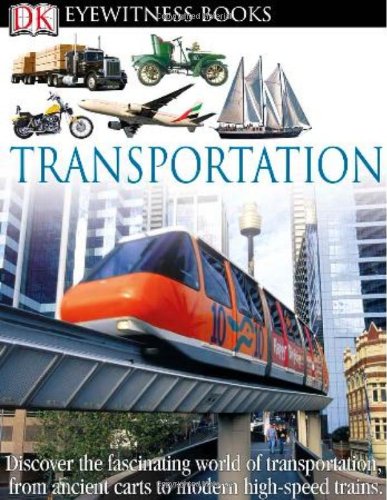 Eyewitness Books:Transportation