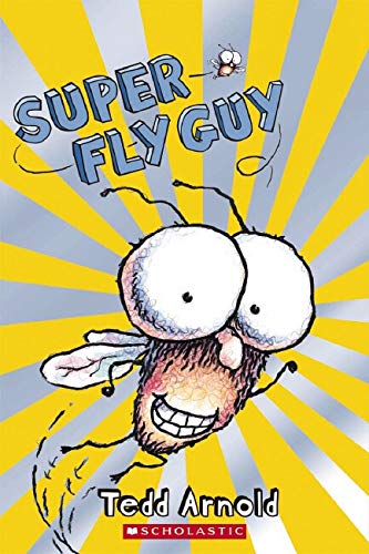 Fly Guy's Super Fly Guy
