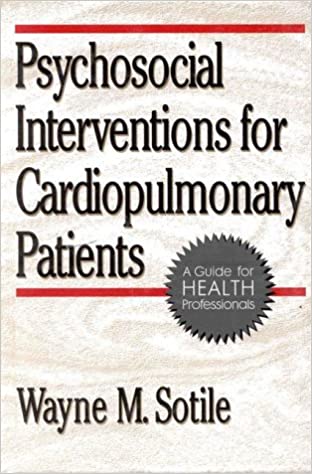 Psychosocial Interventions for Cardiopulmonary Patients: A Guide for Health Professionals