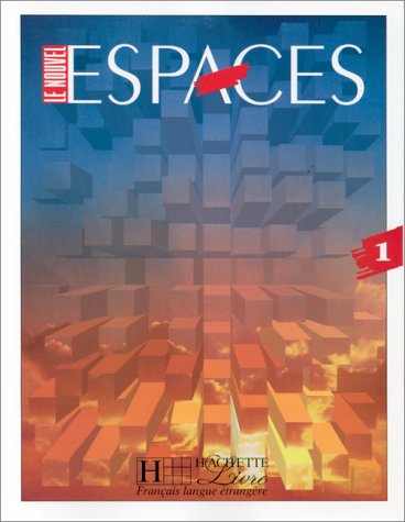 Nouvelle Espaces 1, Le (French Edition)