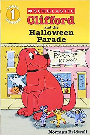 Clifford and the Halloween Parade (Scholastic Reader, Level 1) Norman Bridwell | BookBuzz.Store