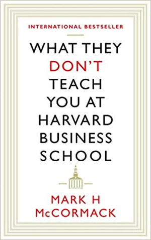 What They Don't Teach You At Harvard Business School Paperback Mark H. McCormack | BookBuzz.Store