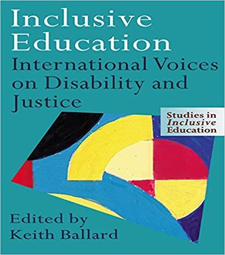 Inclusive Education: International Voices on Disability and Justice (Studies in Inclusive Education)