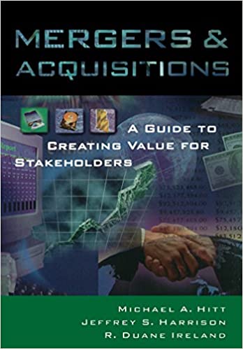 Mergers & Acquisitions: A Guide to Creating Value for Stakeholders