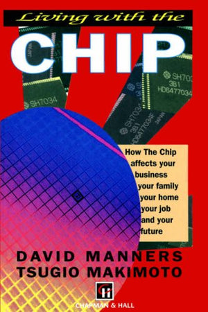 Living with the Chip D. Manners / T. Makimoto BookBuzz.Store Delivery Egypt
