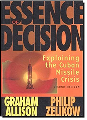 Essence-of-Decision:-Explaining-the-Cuban-Missile-Crisis-BookBuzz.Store