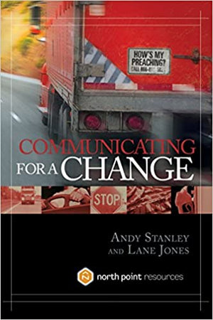 Communicating for a Change: Seven Keys to Irresistible Communication Andy Stanley  | BookBuzz.Store