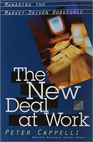 The-New-Deal-at-Work:-Managing-the-Market-Driven-Workforce-BookBuzz.Store