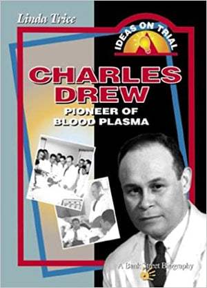 Charles Drew: Pioneer of Blood Plasma Linda Trice BookBuzz.Store Delivery Egypt