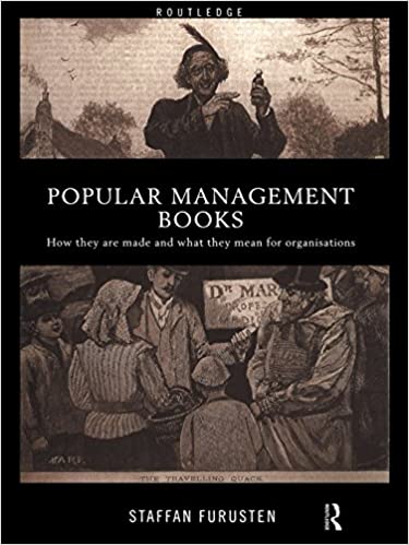 Popular Management Books: How they are made and what they mean for organisations 1st Edi