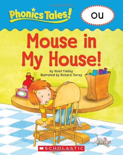 Phonics Tales: Mouse in the House (OU)