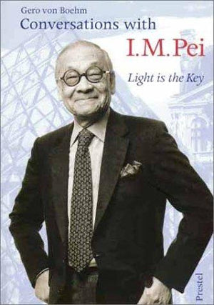 Conversations-with-I.M.-Pei:-Light-is-the-Key-BookBuzz.Store