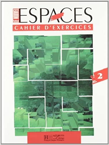 Le nouvel espace, niveau 2, cahier d'exercices (French Edition)