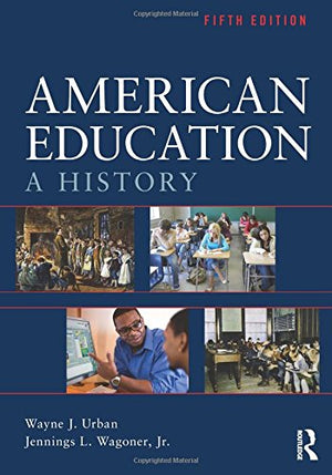 American Education History Wayne J. Urban BookBuzz.Store