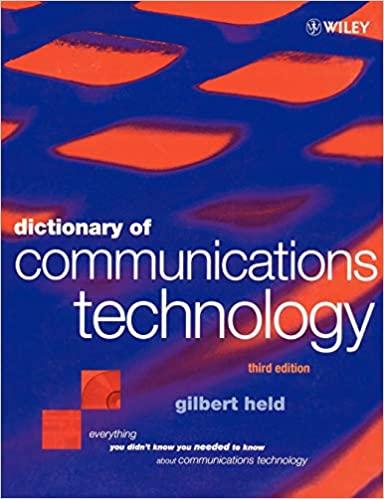 Dictionary of Communications Technology: Terms, Definitions and Abbreviations, 3rd Edition 3rd Ed