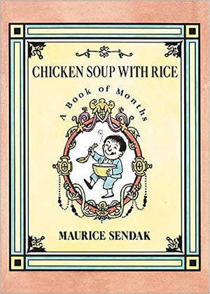 Chicken Soup with Rice: A Book of Months  Maurice Sendak | BookBuzz.Store