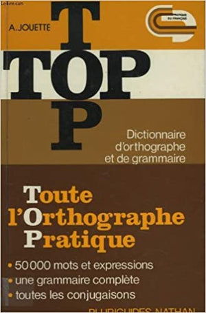 TOP. TOUTE L'ORTHOGRAPHE PRATIQUE André Jouette BookBuzz.Store Delivery Egypt