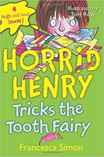 Horrid Henry's the Tooth Fairy