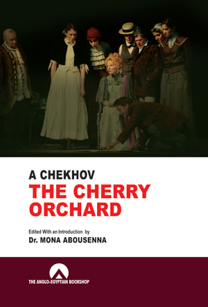 THE CHERRY ORCHARD ( ANGLO ) Mona Abousenna BookBuzz.Store