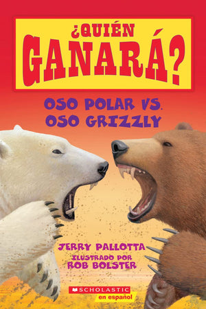 Oso Polar vs. Oso Grizzly ( Quien Ganara ) [Spanish] Jerry Pallotta | BookBuzz.Store