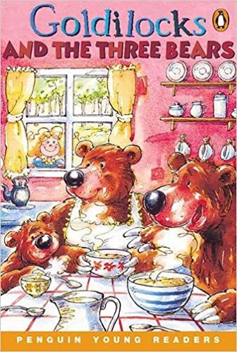 Penguin Young Readers: Goldilocks and the Three Bears Level 1