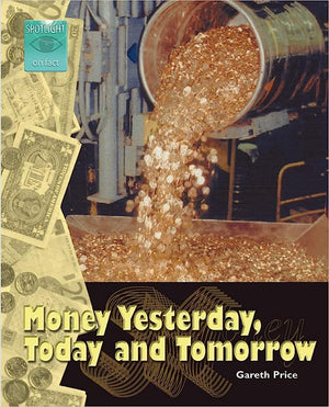 Money Yesterday, Today and Tomorrow Gareth Price | BookBuzz.Store
