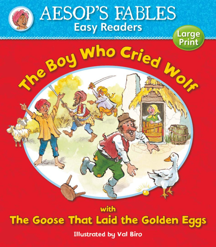 The Boy Who Cried Wolf & The Goose That Laid the Golden Eggs (Aesop's Fables Easy Readers)