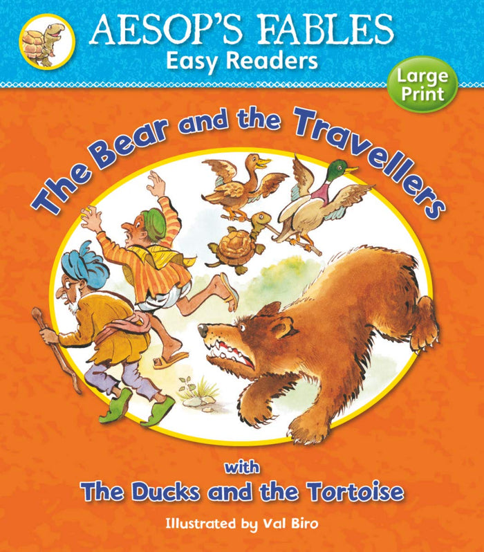 The Bear and the Travellers & The Ducks and the Tortoise (Aesop's Fables Easy Readers)