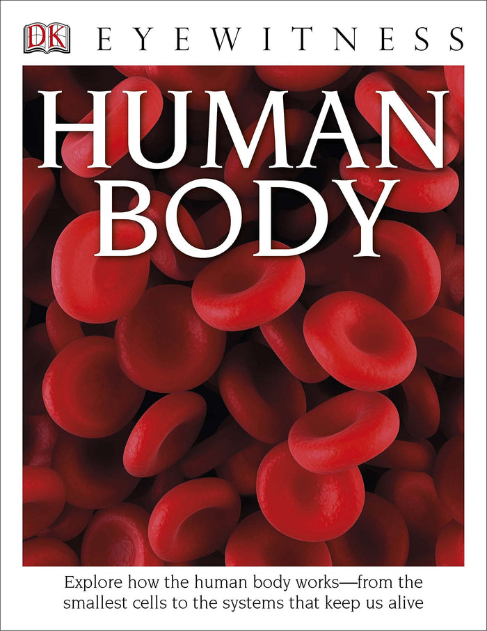 Eyewitness Books:Human Body