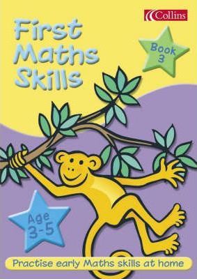 First Maths Skills 3-5: Bk. 3