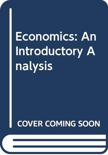 Economics: An Introductory Analysis