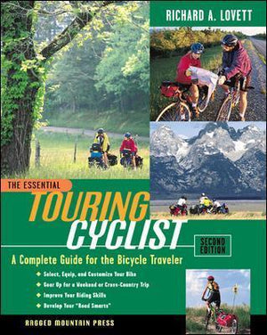 The Essential Touring Cyclist: A Complete Guide for the Bicycle Traveler, Second Edition Richard Lovett  BookBuzz.Store Delivery Egypt