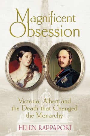 Magnificent-Obsession:-Victoria,-Albert-and-the-Death-That-Changed-the-Monarchy-BookBuzz.Store