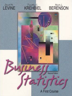 Business Statistics : A First Course  David M. Levine ,  Timothy C. Krehbiel , Mark L. Berenson BookBuzz.Store Delivery Egypt