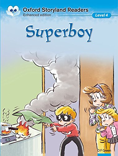 Oxford Storyland Readers Level 4: Super Boy (Paperback)