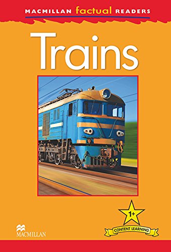 Macmillan Factual Readers: Trains
