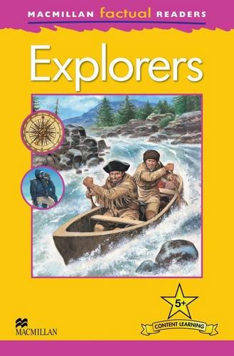 Macmillan Factual Readers Level 4+: Explorers