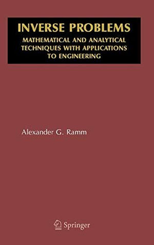 Inverse-Problems:-Mathematical-and-Analytical-Techniques-with-Applications-to-Engineering-BookBuzz.Store