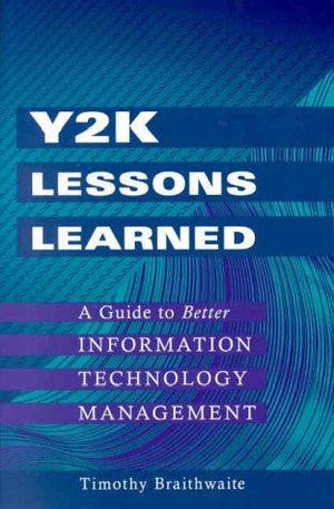 Y2K-Lessons-Learned:-A-Guide-to-Better-Information-Technology-Management-BookBuzz.Store