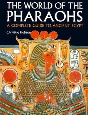 The World of the Pharaohs: A Complete Guide to Ancient Egypt BookBuzz.Store Delivery Egypt