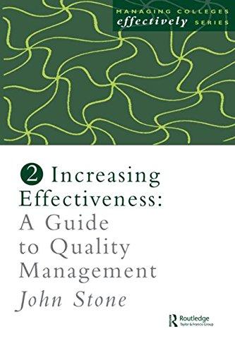 Increasing Effectiveness: A Guide to Quality Management (Managing Colleges Effectively)