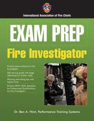Exam Prep: Fire Investigator