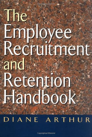 The Employee Recruitment and Retention Handbook Diane Arthur BookBuzz.Store Delivery Egypt