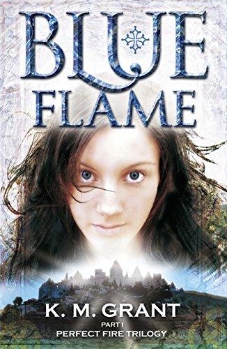 Blue Flame: Book 1 (Perfect Fire Trilogy)