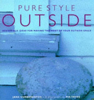 Pure-Style-Outside---Accessible-Ideas-For-Making-The-Most-Of-Your-Outside-Space-BookBuzz.Store