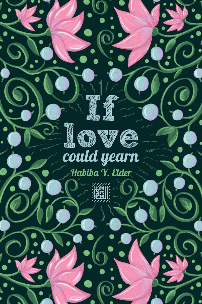 If Love Could Yearn