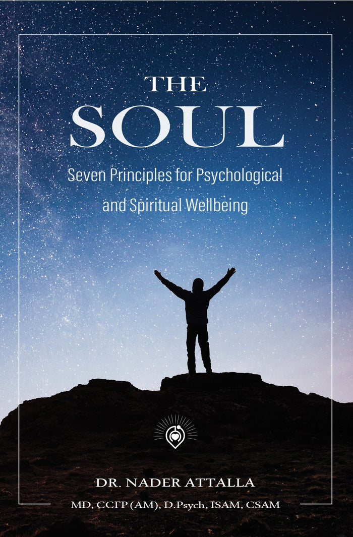The Soul: Seven Principles for Psychological and Spiritual Wellbeing