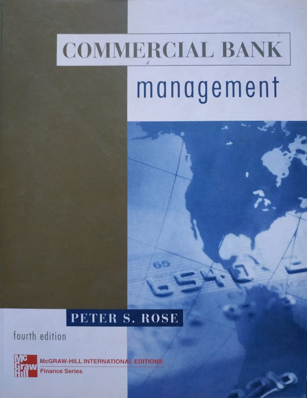Commercial Bank Management: Producing and Selling Financial Services 